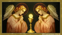 Anjos adorando Jesus Sacramentado